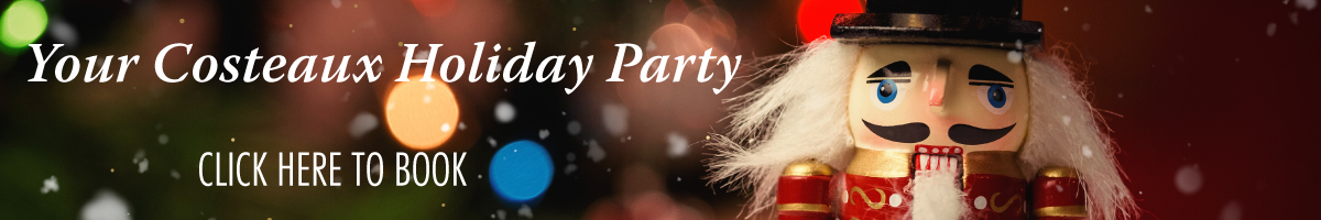 Book a Holiday Party at Costeaux in Healdsburg, CA 